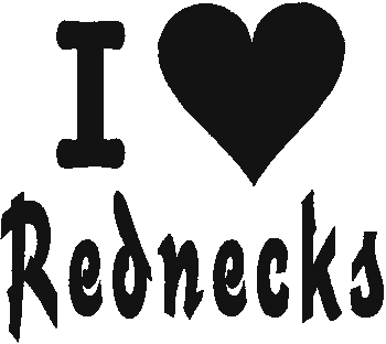 (image for) I Love Rednecks